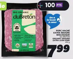 IGA DU BRETON ORGANIC GROUND EXTRA LEAN PORK offer