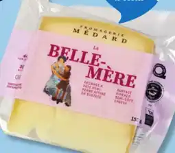 IGA FROMAGERIE MÉDARD CHEESE offer
