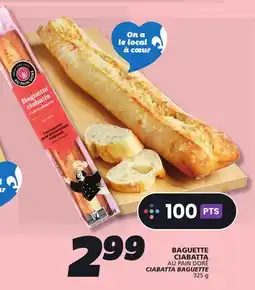 IGA AU PAIN DORÉ CIABATTA BAGUETTE offer