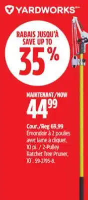 Canadian Tire Yardworks 2-Pulley Ratchet Tree Pruner offer
