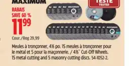 Canadian Tire Maximum 41⁄2˝ Cut-Off Wheels. 15 metal cutting and 5 masonry cutting discs offer