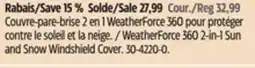 Canadian Tire Bell & Howell WeatherForce 360 2-in-1 Sun and Snow Windshield Cover offer