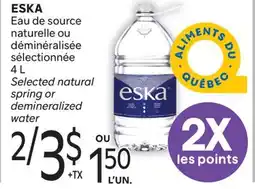 Brunet ESKA Eau de source naturelle ou déminéralisée sélectionnée offer