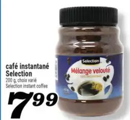 Marché Richelieu CAFÉ INSTANTANÉ SELECTION | SELECTION INSTANT COFFEE offer