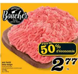Marché Richelieu PORC HACHÉ EXTRA-MAIGRE | EXTRA LEAN GROUND PORK offer