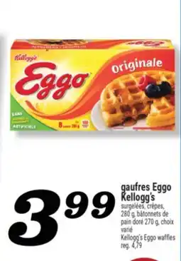 Marché Richelieu GAUFRES EGGO KELLOGG'S | KELLOGG'S EGGO WAFFLES offer