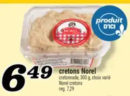 Marché Richelieu CRETONS NOREL | NOREL CRETONS offer