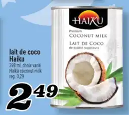 Marché Richelieu LAIT DE COCO HAIKU | HAIKU COCONUT MILK offer