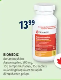 Familiprix BIOMEDIC Acetaminophen, 500mg, 150tablets, 150caplets or 80rapid action gelcaps offer
