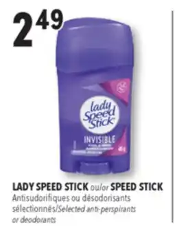 Familiprix SPEED STICK or LADY SPEED STICK, Selected anti-perspirants or deodorants offer
