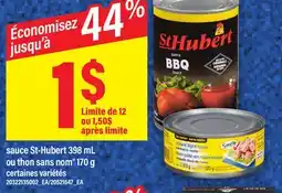 Maxi SAUCE ST-HUBERT, 398 ML OU THON SANS NOM , 170 G offer