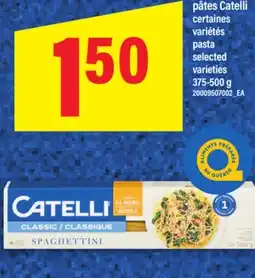 Maxi PÂTES CATELLI | PASTA, 375-500 G offer