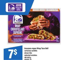 Maxi TROUSSES-REPAS WRAP TACO BELL | DINNER KITS, 401-642 G offer
