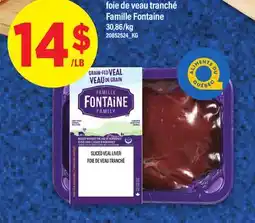 Maxi foie de veau tranché Famille Fontaine offer