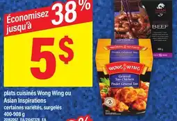 Maxi PLATS CUISINÉS WONG WING OU ASIAN INSPIRATIONS, 400-908 G offer