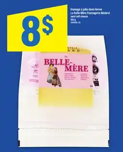 Maxi FROMAGE À PÂTE DEMI-FERME LA BELLE-MÈRE FROMAGERIE MÉDARD | SEMI SOFT CHEESE, 150 G offer