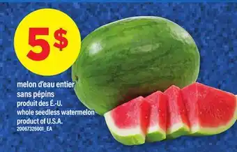 Maxi MELON D'EAU ENTIER SANS PÉPINS | WHOLE SEEDLESS WATERMELON offer