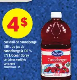 Maxi COCKTAIL DE CANNEBERGE, 1,89 L OU JUS DE CANNEBERGE À 100 % 1,77 L OCEAN SPRAY offer