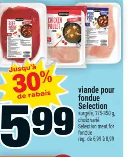 Super C viande pour fondue Selection | Selection meat for fondue offer