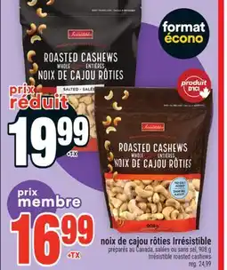 Super C noix de cajou rôties Irrésistible | Irrésistible roasted cashews offer