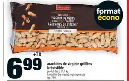 Super C arachides de virginie grillées Irrésistible | Irrésistible Dry roasted virginia peanuts offer