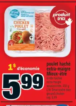Super C poulet haché extra-maigre Mieux-être | Life Smart extra lean ground chicken offer