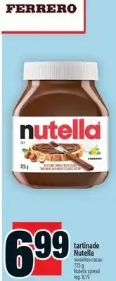 Super C tartinade Nutella | Nutella spread offer