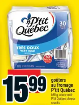 Super C goûters au fromage P'tit Québec | P'tit Québec cheese snacks offer