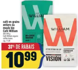 Marché Adonis CAFÉ EN GRAINS ENTIERS OU MOULU BIO CAFÉ WILLIAM | CAFÉ WILLIAM ORGANIC COFFEE BEANS offer