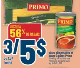 Marché Adonis PÂTES ALIMENTAIRES ET SAUCE À PÂTES PRIMO | PRIMO PASTA AND PASTA SAUCE offer