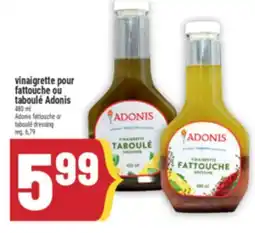 Marché Adonis VINAIGRETTE POUR FATTOUCHE OU TABOULÉ ADONIS | ADONIS FATTOUCHE OR TABOULÉ DRESSING offer