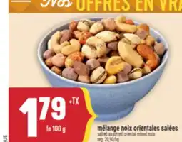 Marché Adonis MÉLANGE NOIX ORIENTALES SALÉES | SALTED ASSORTED ORIENTAL MIXED NUTS offer