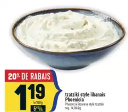 Marché Adonis TZATZIKI STYLE LIBANAIS PHOENICIA | PHOENICIA LEBANESE STYLE TZATZIKI offer