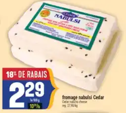Marché Adonis FROMAGE NABULSI CEDAR | CEDAR NABULSI CHEESE offer