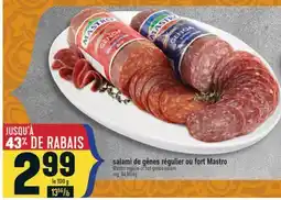 Marché Adonis SALAMI DE GÊNES RÉGULIER OU FORT MASTRO | MASTRO REGULAR OR HOT GENOA SALAMI offer
