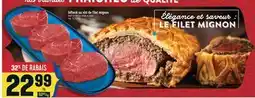 Marché Adonis BIFTECK OU RÔTI DE FILET MIGNON | BEEF TENDERLOIN STEAK OR ROAST offer