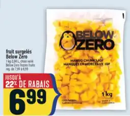 Marché Adonis FRUIT SURGELÉS BELOW ZERO | BELOW ZERO FROZEN FRUITS offer