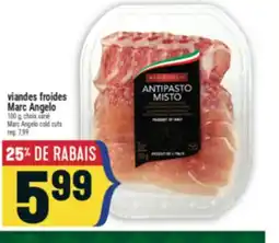 Marché Adonis VIANDES FROIDES MARC ANGELO | MARC ANGELO COLD CUTS offer