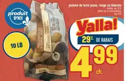Marché Adonis POMME DE TERRE JAUNE, ROUGE OU BLANCHE | YELLOW, RED, OR WHITE POTATOES offer