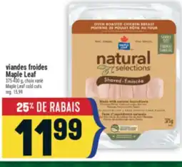 Marché Adonis VIANDES FROIDES MAPLE LEAF | MAPLE LEAF COLD CUTS offer