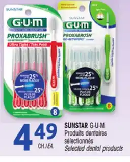 Uniprix SUNSTAR G·U·M Produits dentaires sélectionnés/ Selected dental products offer