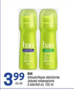 Uniprix BAN Antisudorifiques sélectionnés /Selected antiperspirants offer