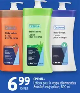 Uniprix OPTION+ Lotions pour le corps sélectionnées/Selected body lotions offer