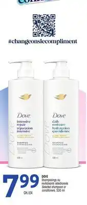 Uniprix DOVE Shampooings ou revitalisants sélectionnés/Selected shampoos or conditioners offer