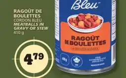 Marches Tradition CORDON BLEU MEATBALLS IN GRAVY OR STEW offer