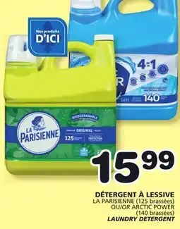 Marches Tradition LA PARISIENNE (125 brassées) OR ARCTIC POWER (140 brassées) LAUNDRY DETERGENT offer