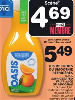 Marches Tradition OASIS REFRIGERATED FRUIT JUICE OR SMOOTHIE offer