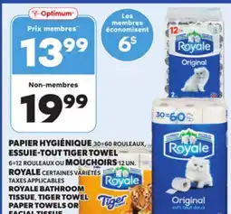 Provigo ROYALE BATHROOM TISSUE, TIGER TOWEL PAPER TOWELS OR FACIAL TISSUE offer