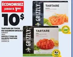 Provigo GRIZZLY TUNA OR SALMON TARTARE, 140 G offer