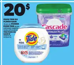 Provigo TIDE PODS, 76 UN.OR GAIN W, 45 UN offer